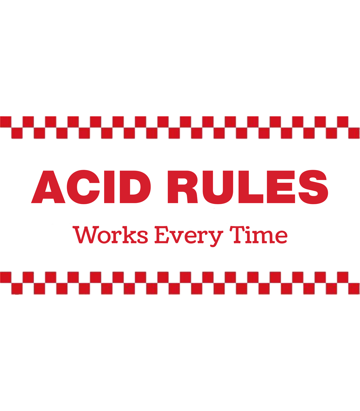 Acid Rules W.E.T. Works Every Time Podcast Restaurant Parody T-Shirt