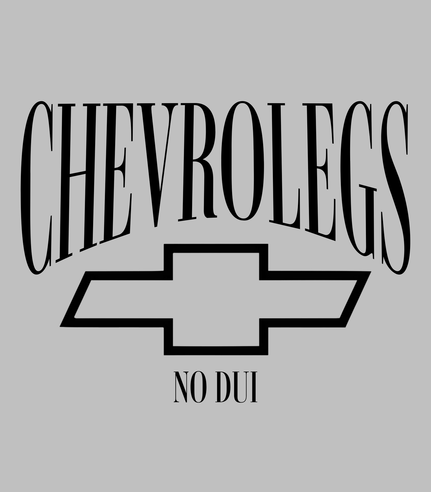 CHEVROLEGS W.ET. Works Every Time Podcast Inspired Parody T-Shirt