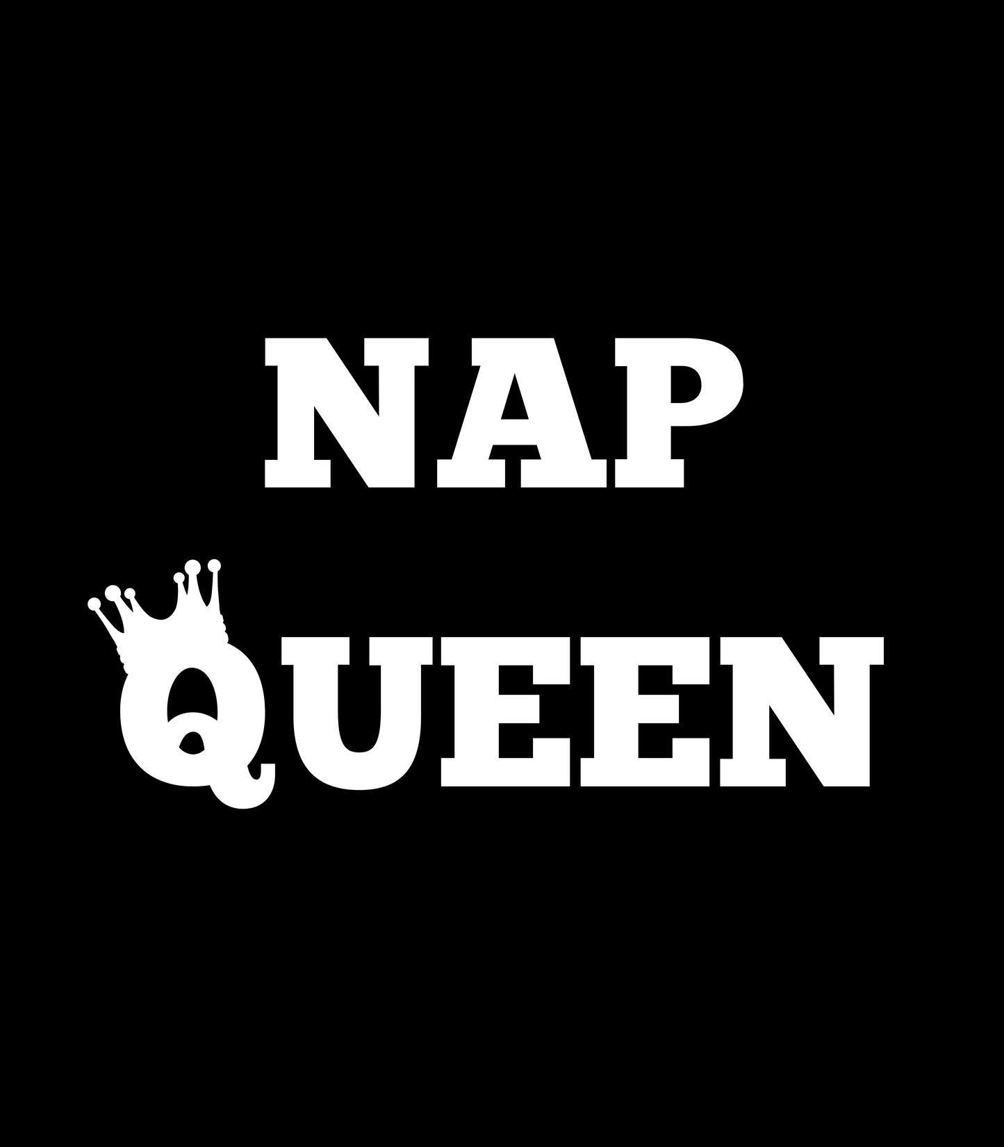 "Nap Queen" T-Shirt