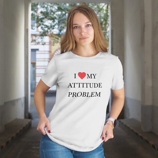 "I Love My Attitude Problem" Funny Sarcastic T-Shirt