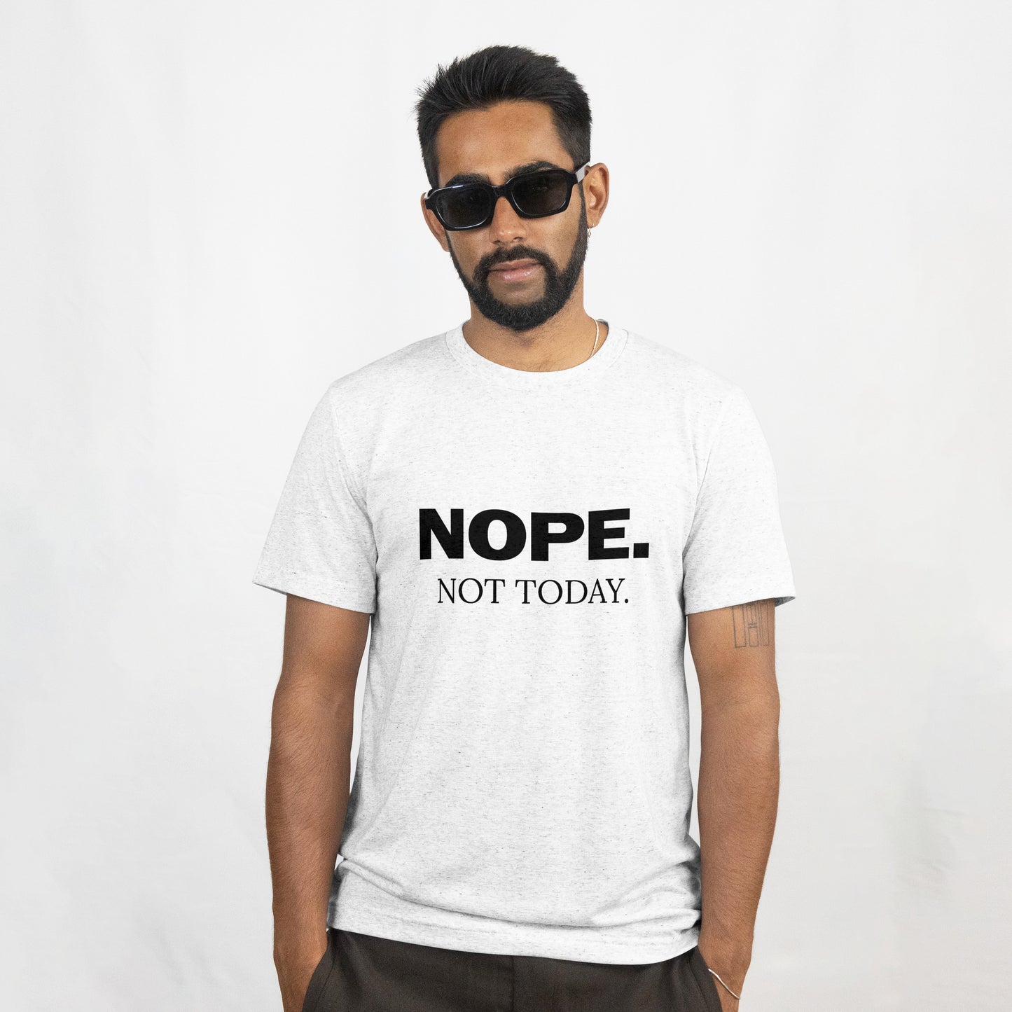 "NOPE. Not Today." T-Shirt