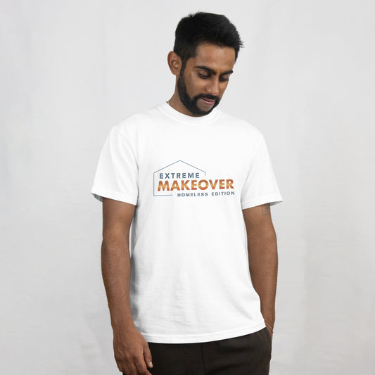 "Extreme Makeover Homeless Edition" Matty Stu Inspired T-Shirt