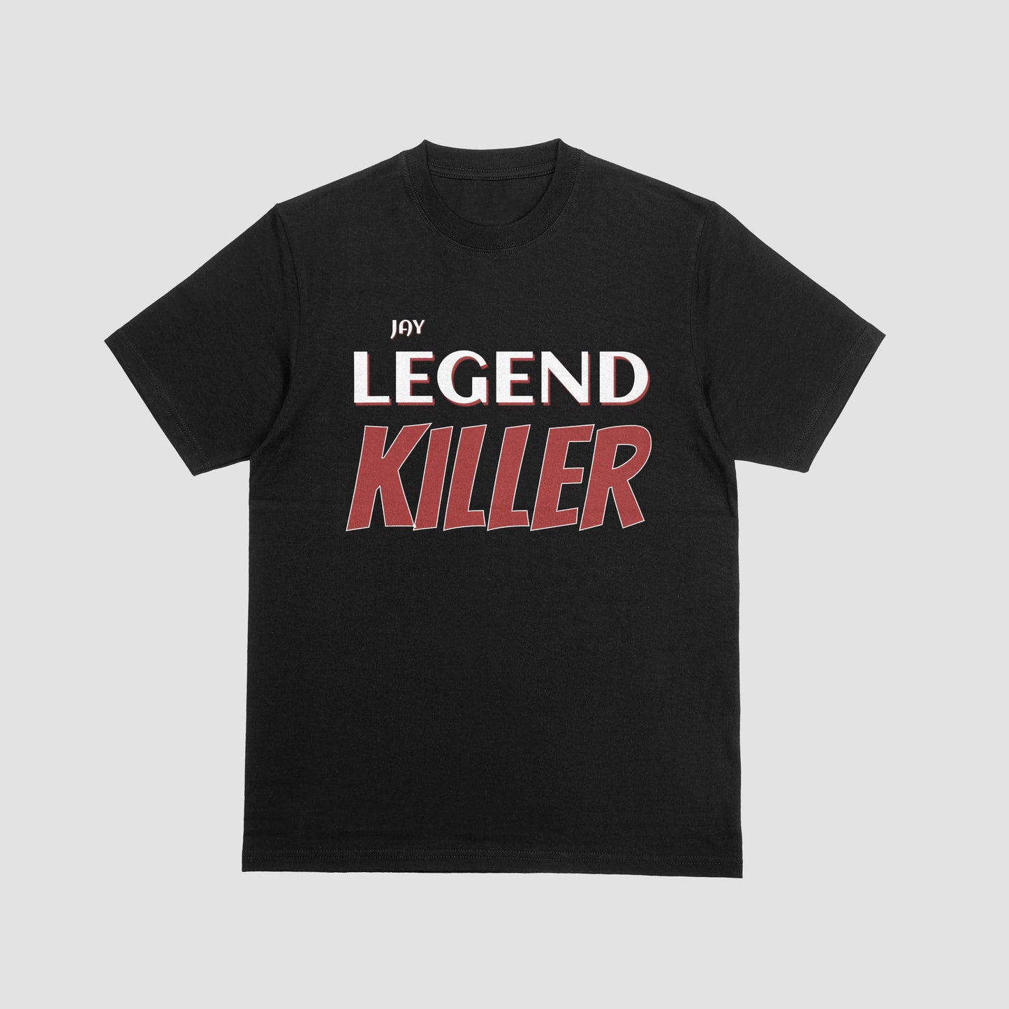 "Legend Killer" Jay Legend Inspired T-Shirt