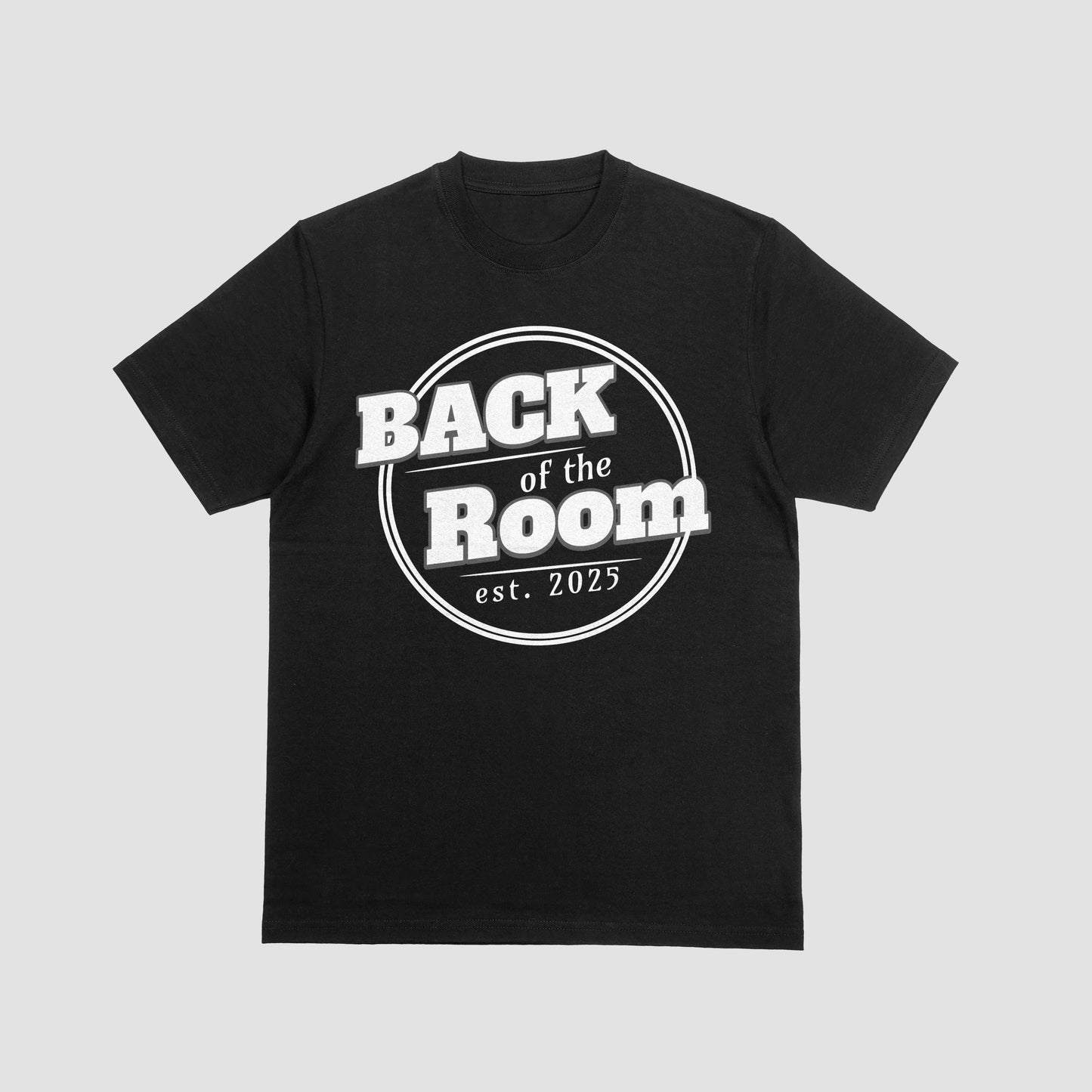 Back Of The Room Official Full Front Established 2025 T-Shirt