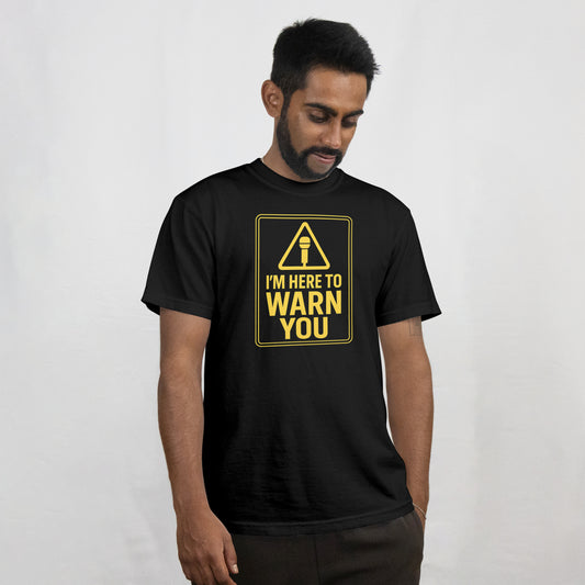 “I’m Here To Warn You” Roderick McDaniel T-Shirt