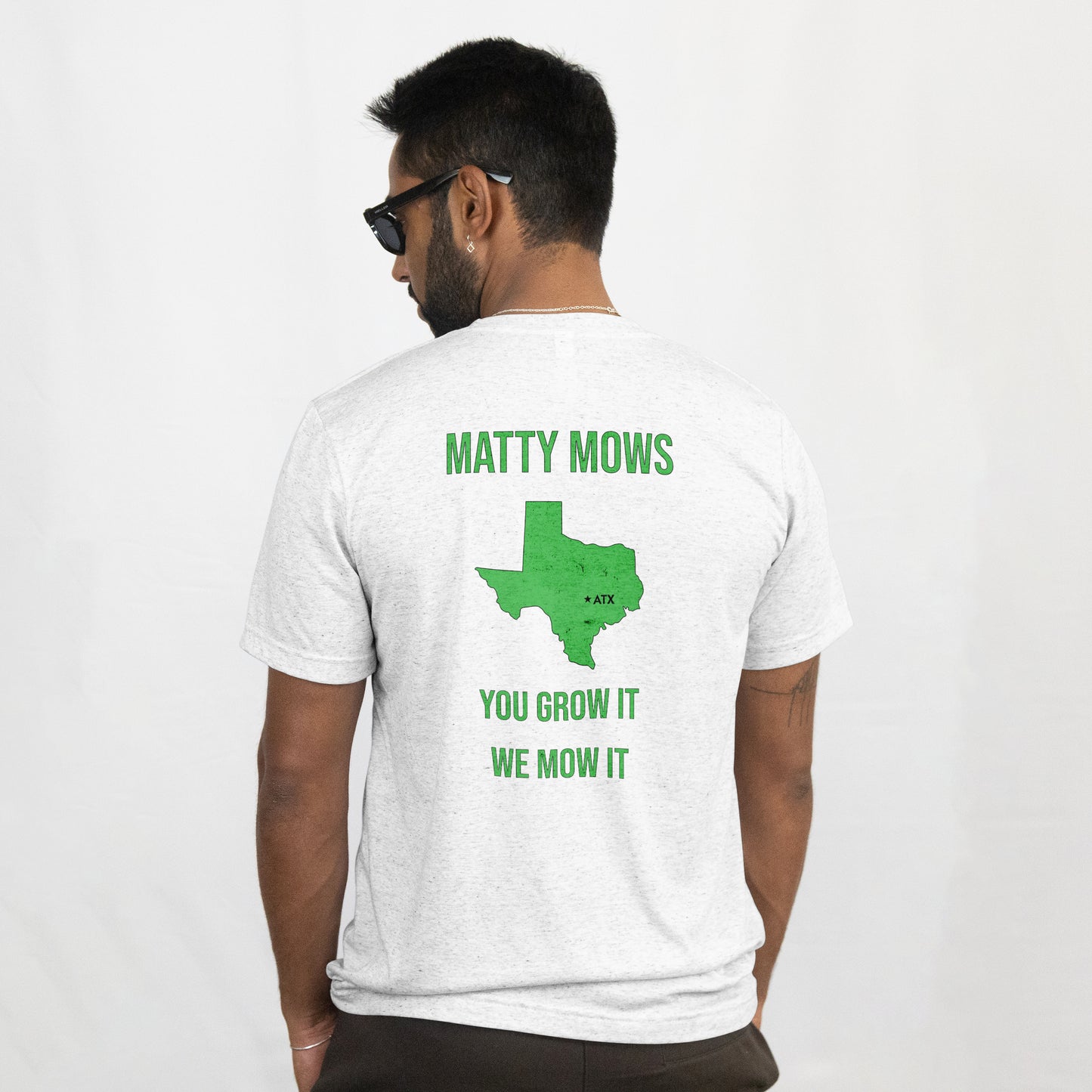 Austin Texas Matty Mows "YOU GROW IT WE MOW IT" T-Shirt