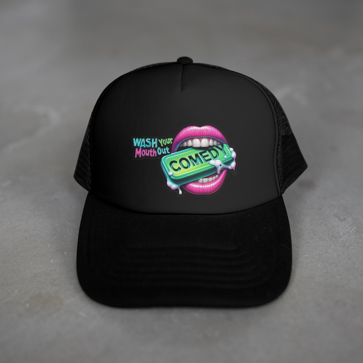 Wash Your Mouth Out Comedy Black Trucker Cap