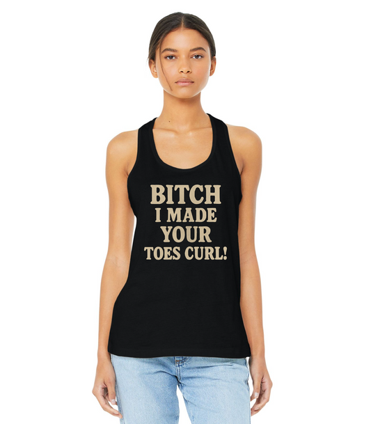 "Bitch I Made Your Toes Curl!" Jason Vest Inspired T-Shirt