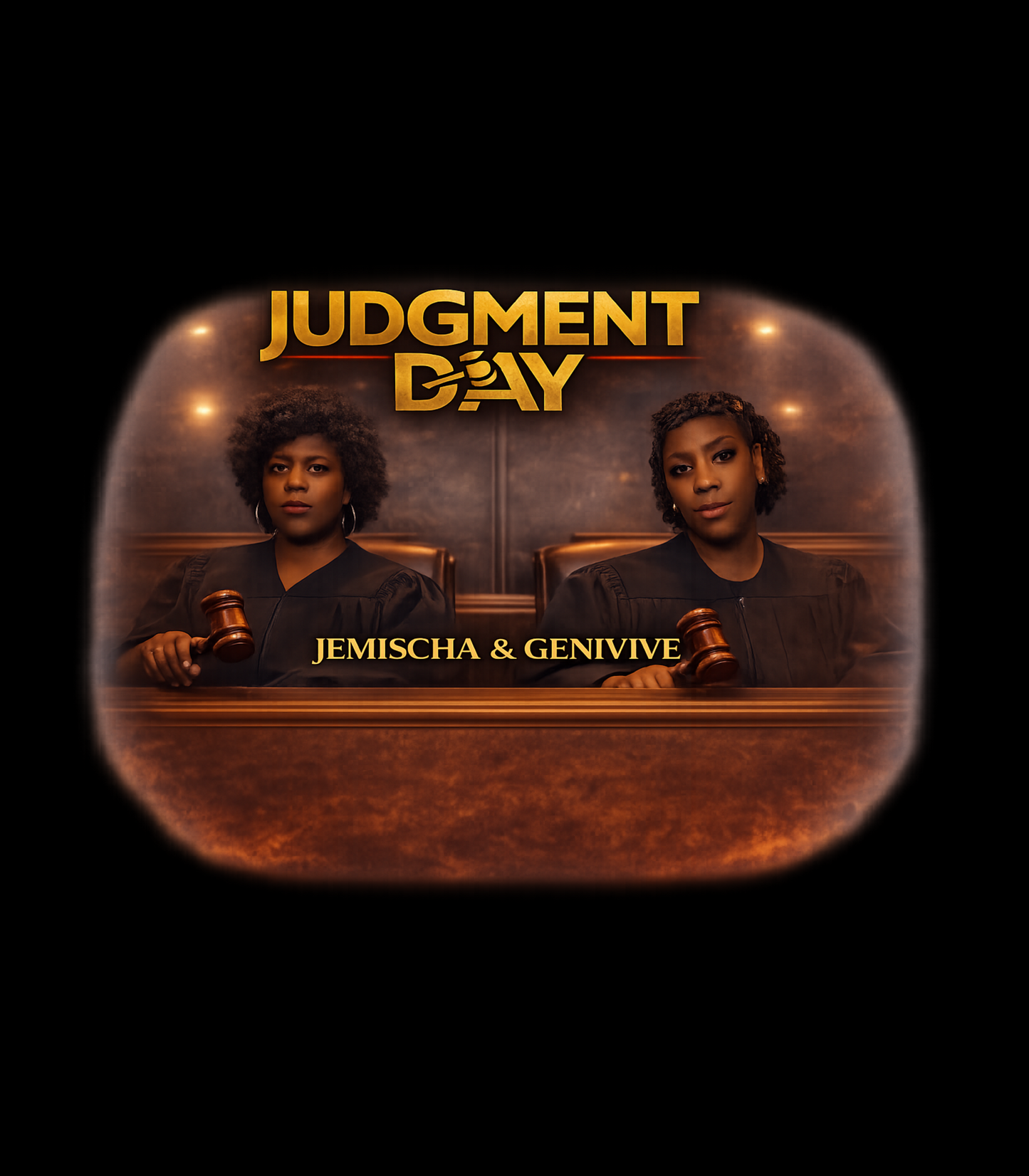 "Judgment Day" Genivive Clinton and Jemischa Albo Show Inspired T-Shirt