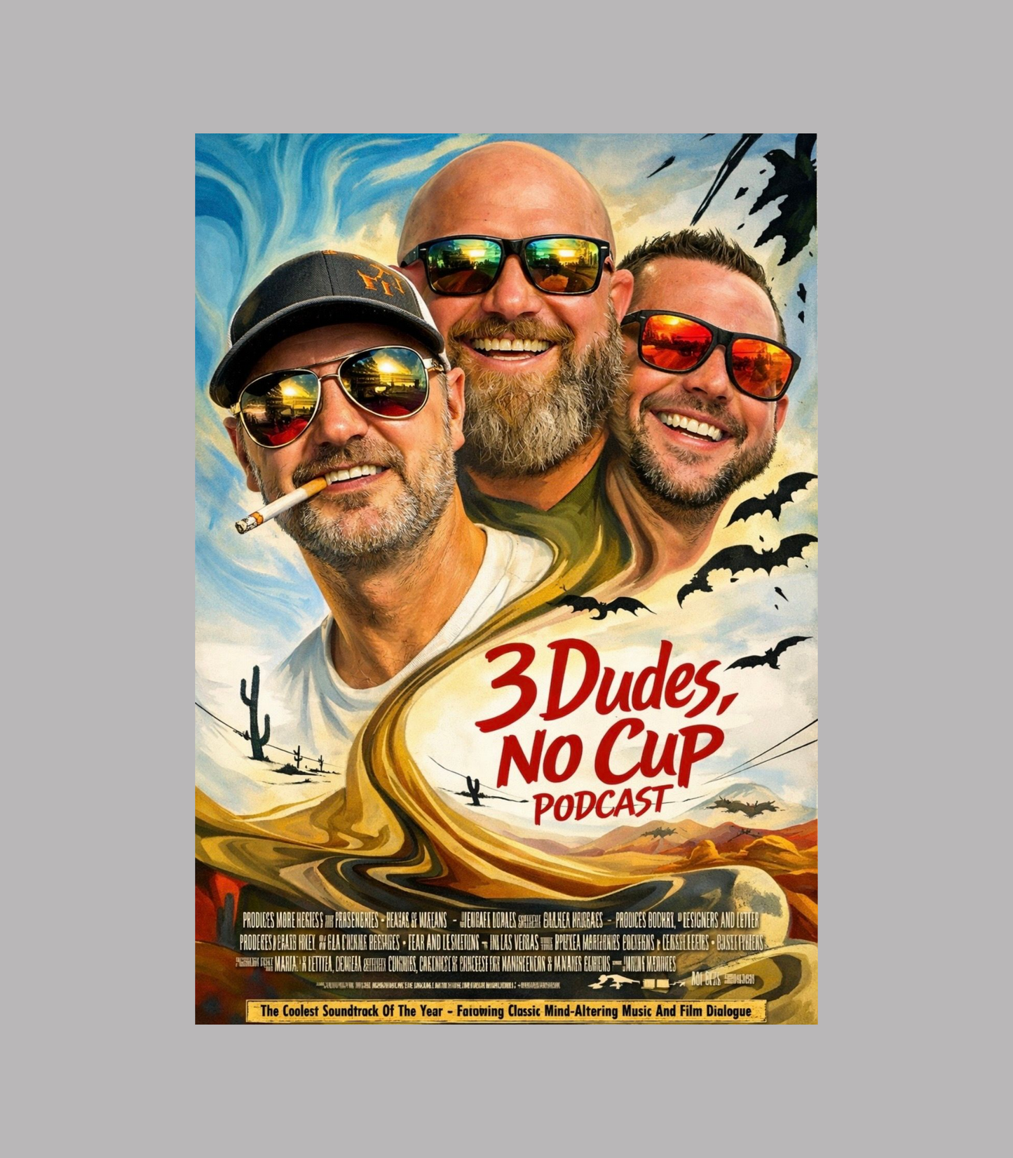 Fear and Loathing Homage 3 Dudes No Cup 3DNC Podcast T-Shirt