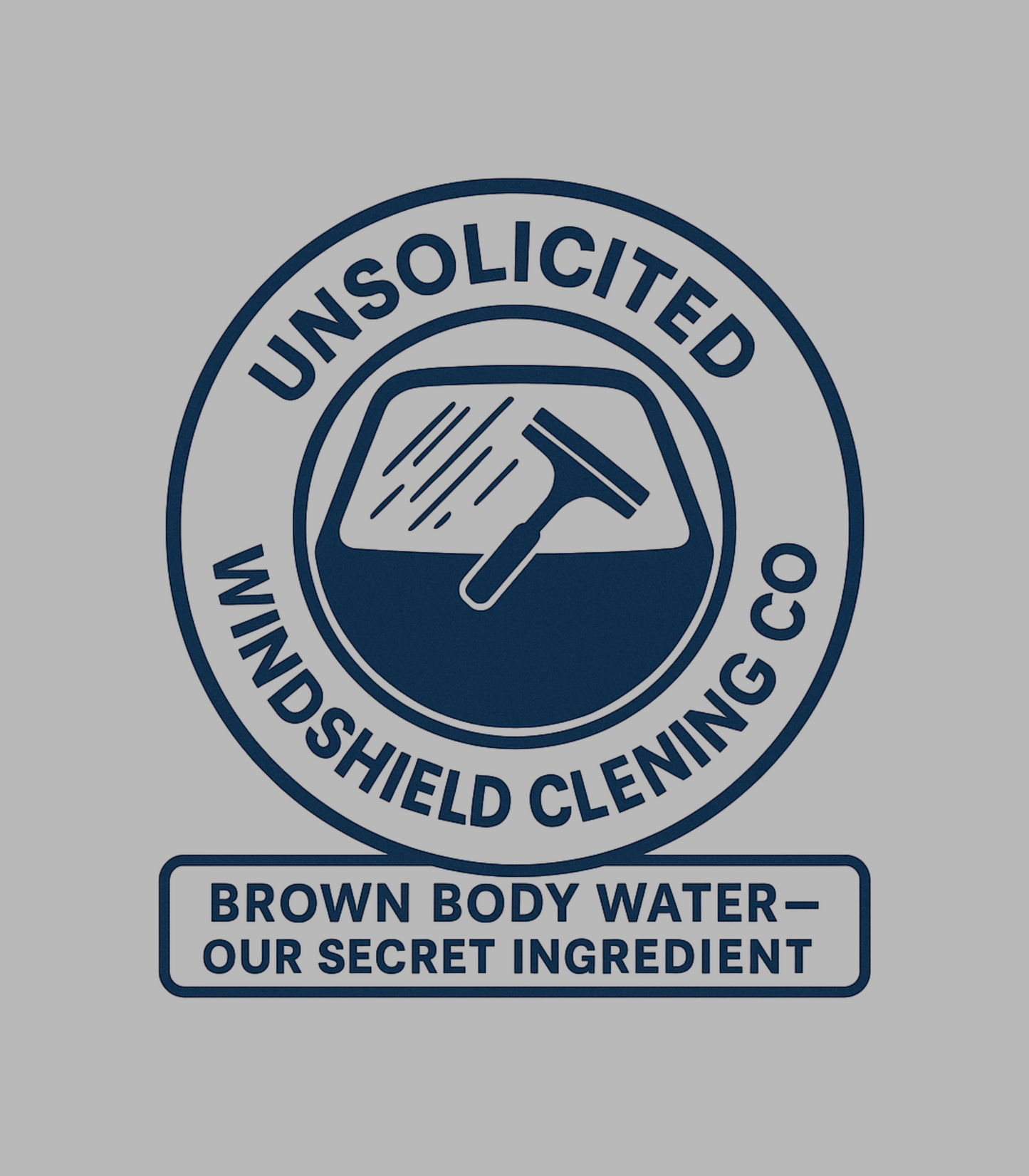 "Unsolicited Windshield Cleaning Company" Jay Legend Inspired T-Shirt