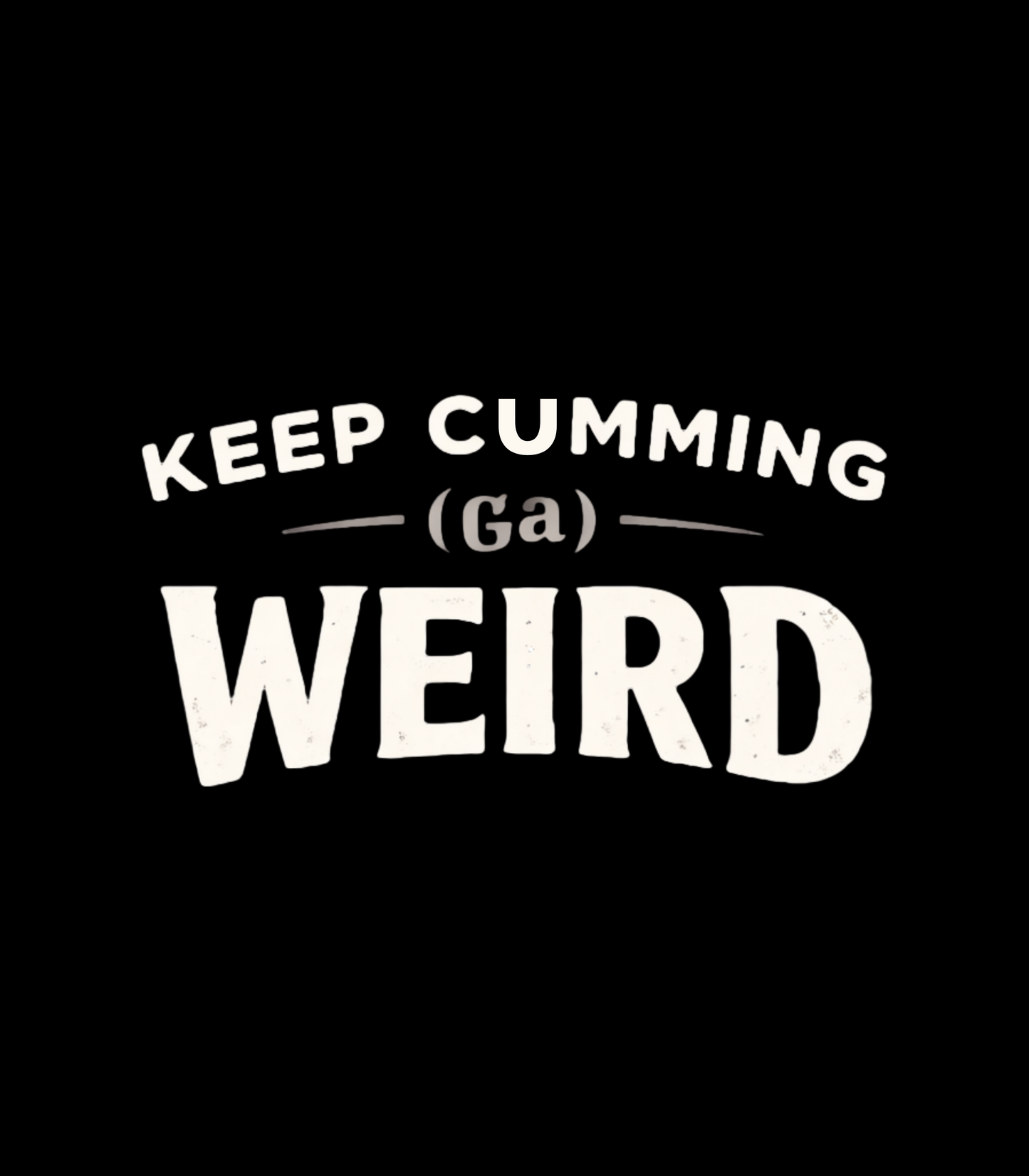 Keep Cumming (GA) Weird Ryan Schrilla Inspired T-Shirt