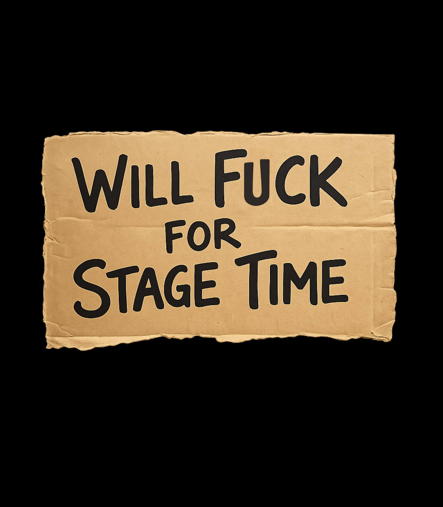 "Will Fuck For Stage Time" WET Podcast Phillip Garcia Inspired T-Shirt