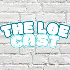 The Loe Cast