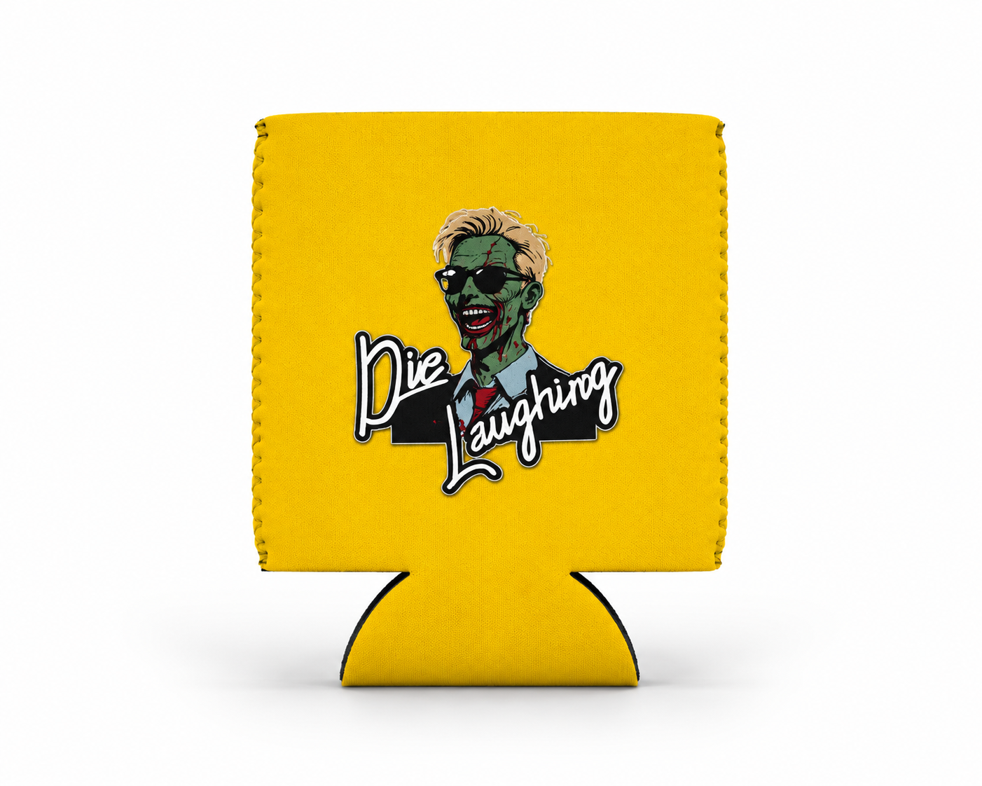 Die Laughing Comedy Neoprene Drink Can 12 Ounce Can Hugger