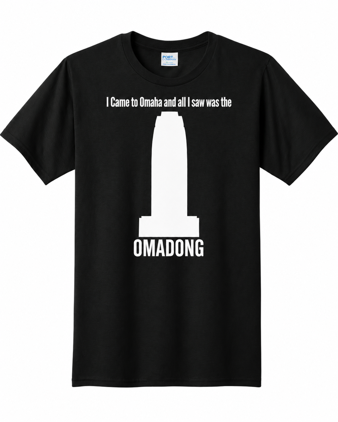 I Came To Omaha And All I Saw Was the OMADONG T-Shirt 3DNC