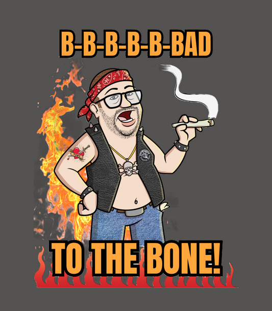 "B-B-B-B-B-Bad To The Bone" Jared Nathan T-Shirt