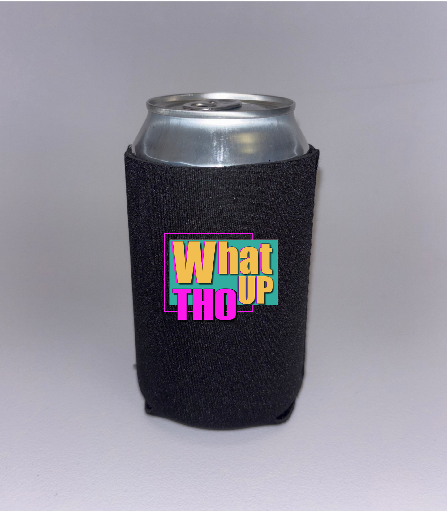 What Up Tho Neoprene Can Drink Hugger JJ Curry Comedy