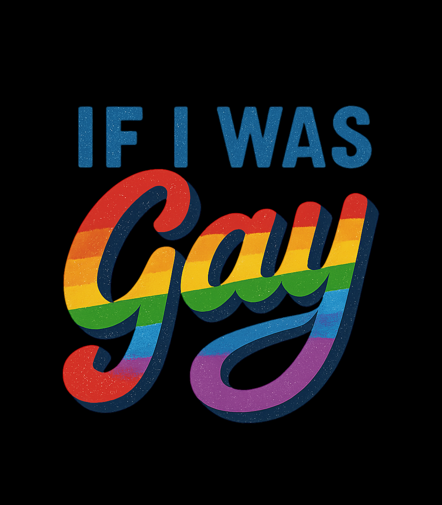 "if I Was Gay" Ryan Reynolds Michael Morgan Inspired T-Shirt