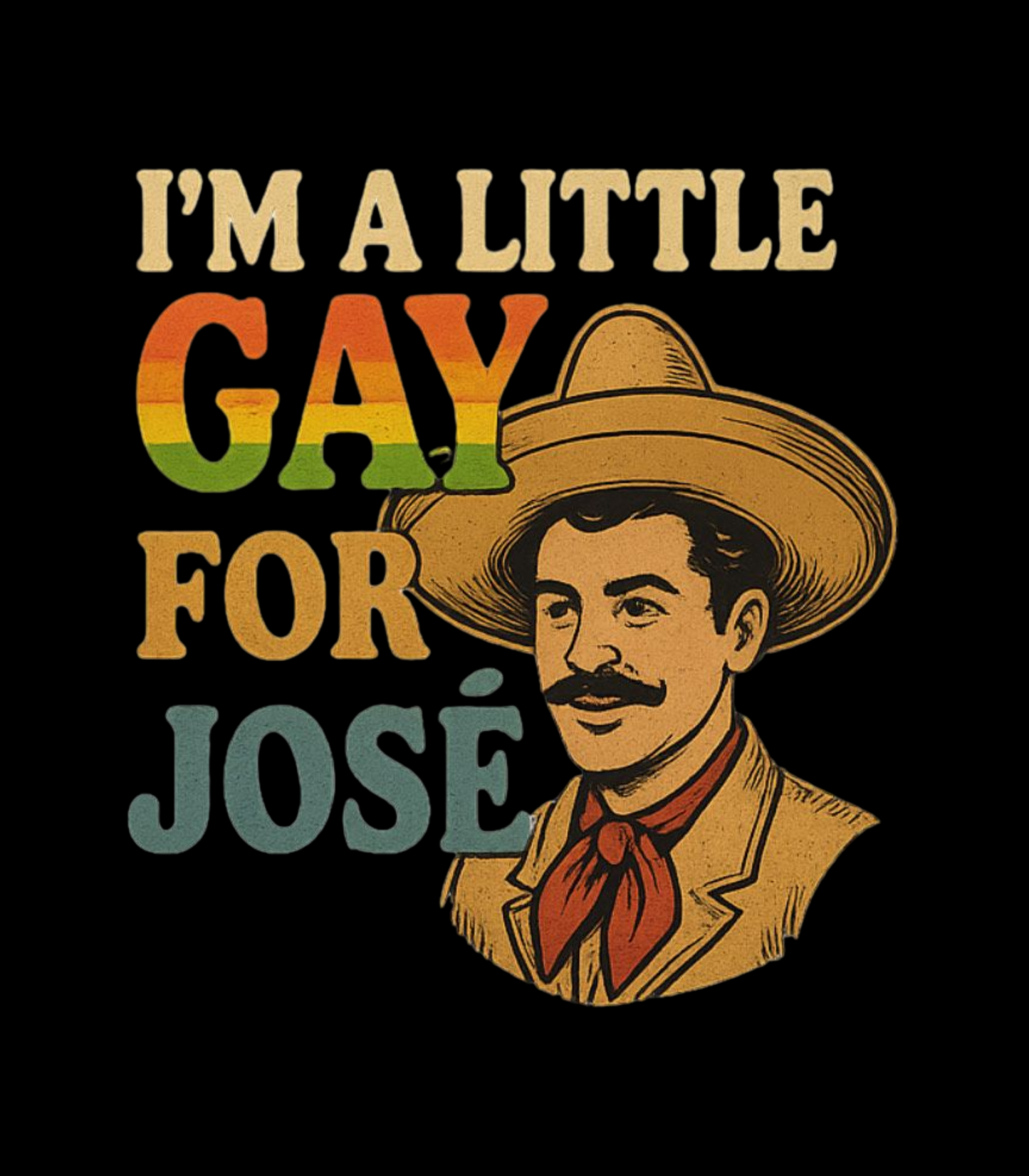 "I'm A Little Gay For Jose" Jason Vest T-Shirt