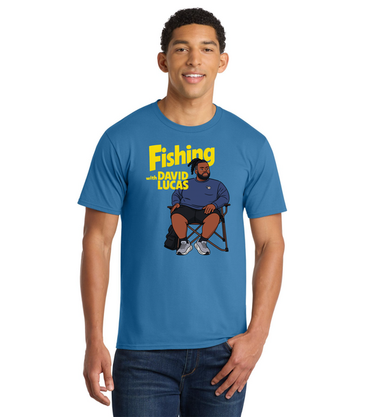"Fishing With David Lucas" Podcast Host Comedy T-Shirt