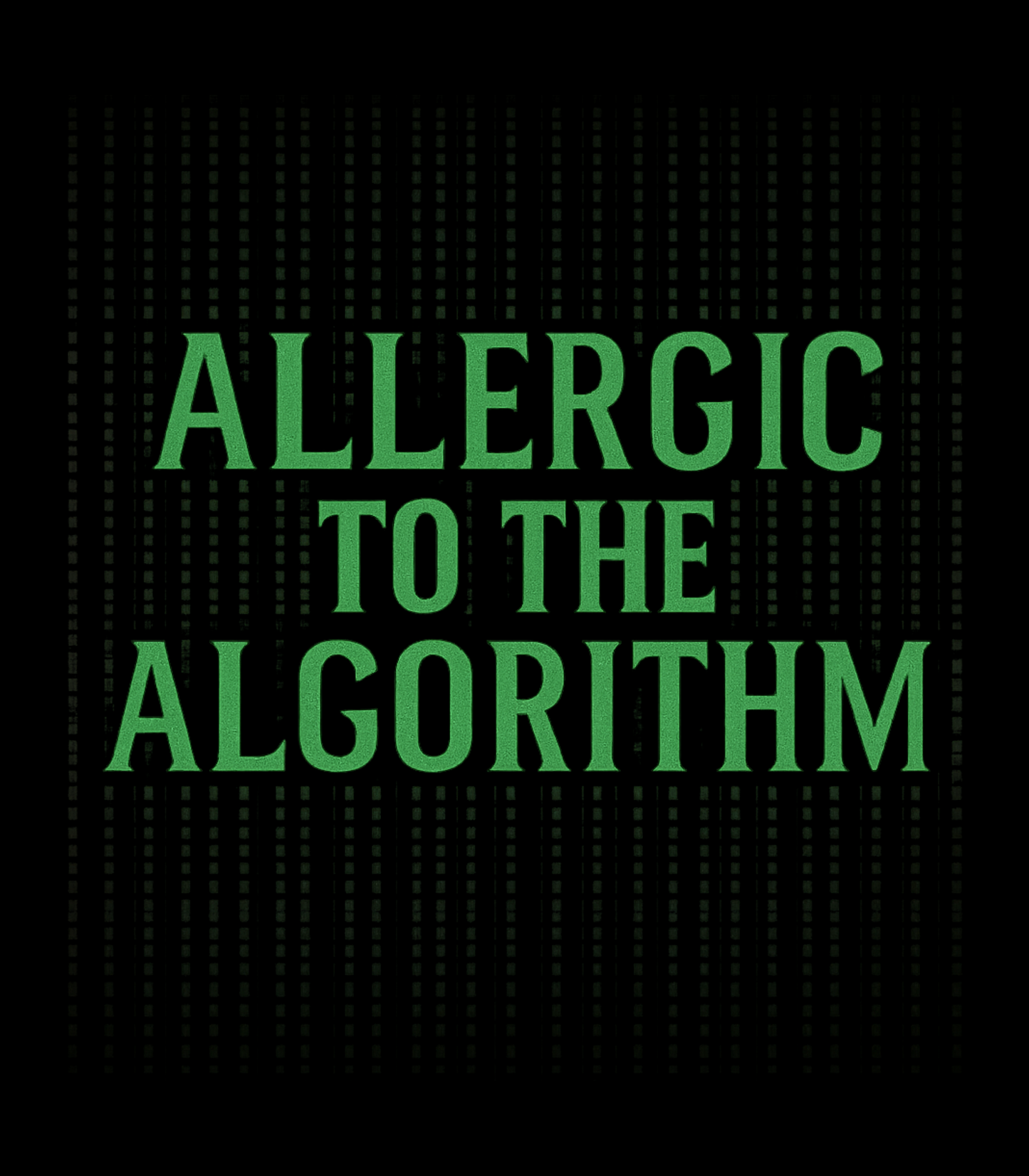 "Allergic To The Algorithm" Nick Murphy Inspired T-Shirt