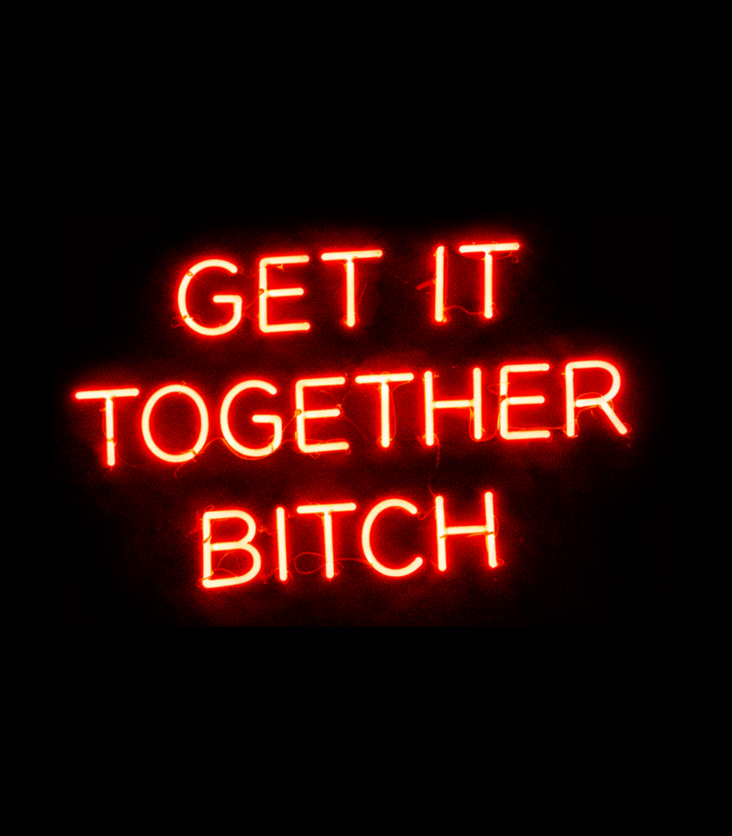 Rachel McMillen "Get It Together Bitch" Neon Sign Inspired T-Shirt