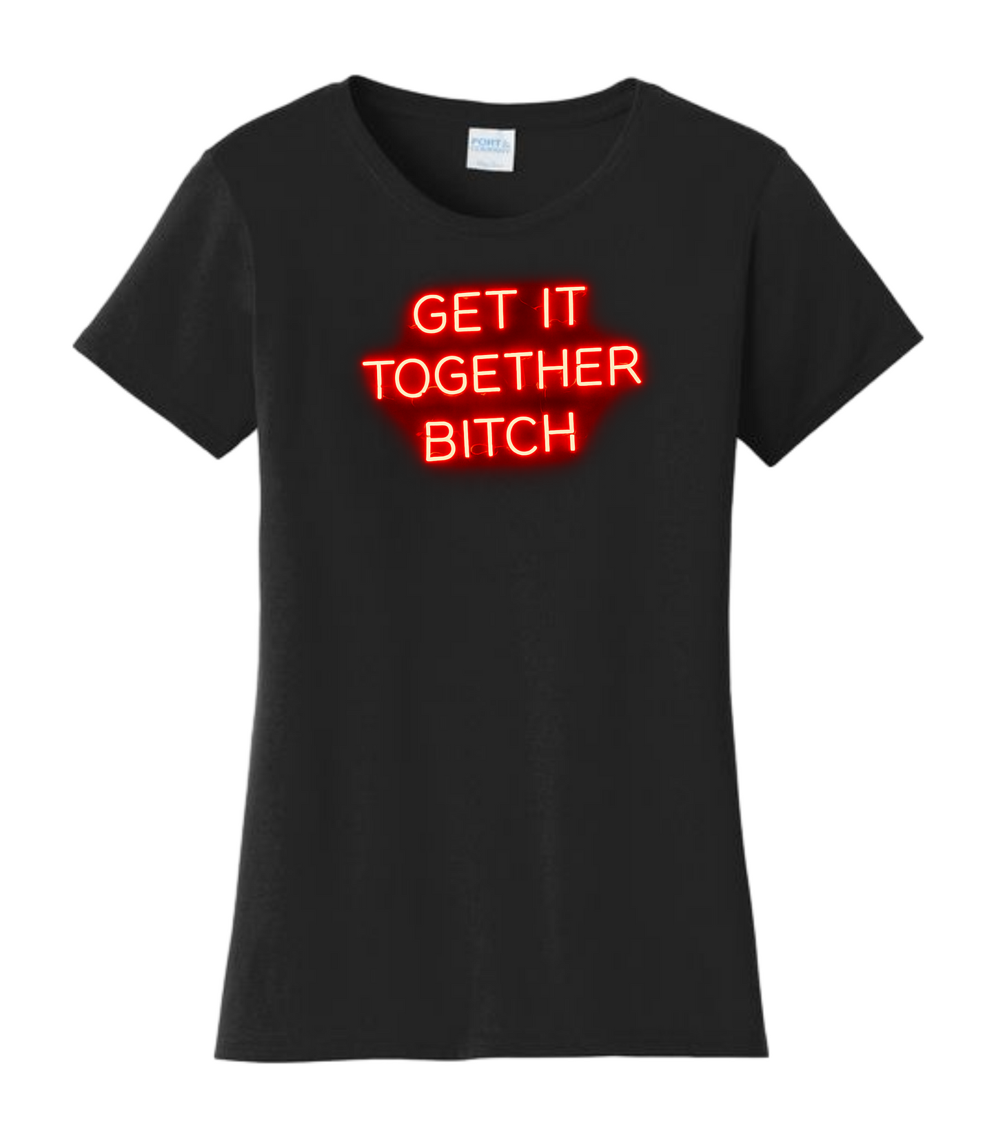 Rachel McMillen "Get It Together Bitch" Neon Sign Inspired T-Shirt