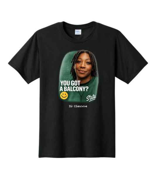"You Got A Balcony?" Genivive Clinton T-Shirt