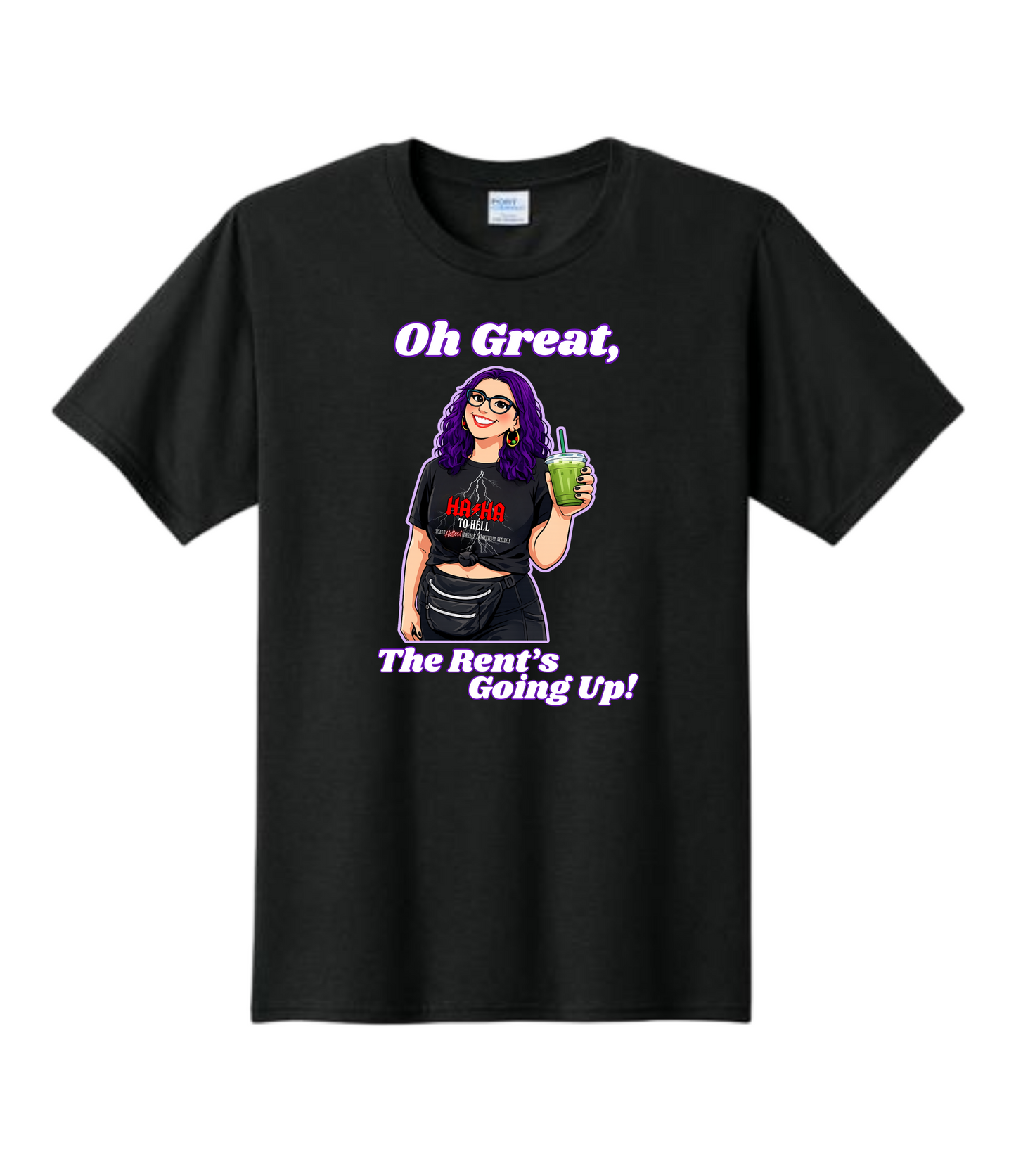 Oh Great, The Rent's Going Up! Tina Youkhana Original T-Shirt