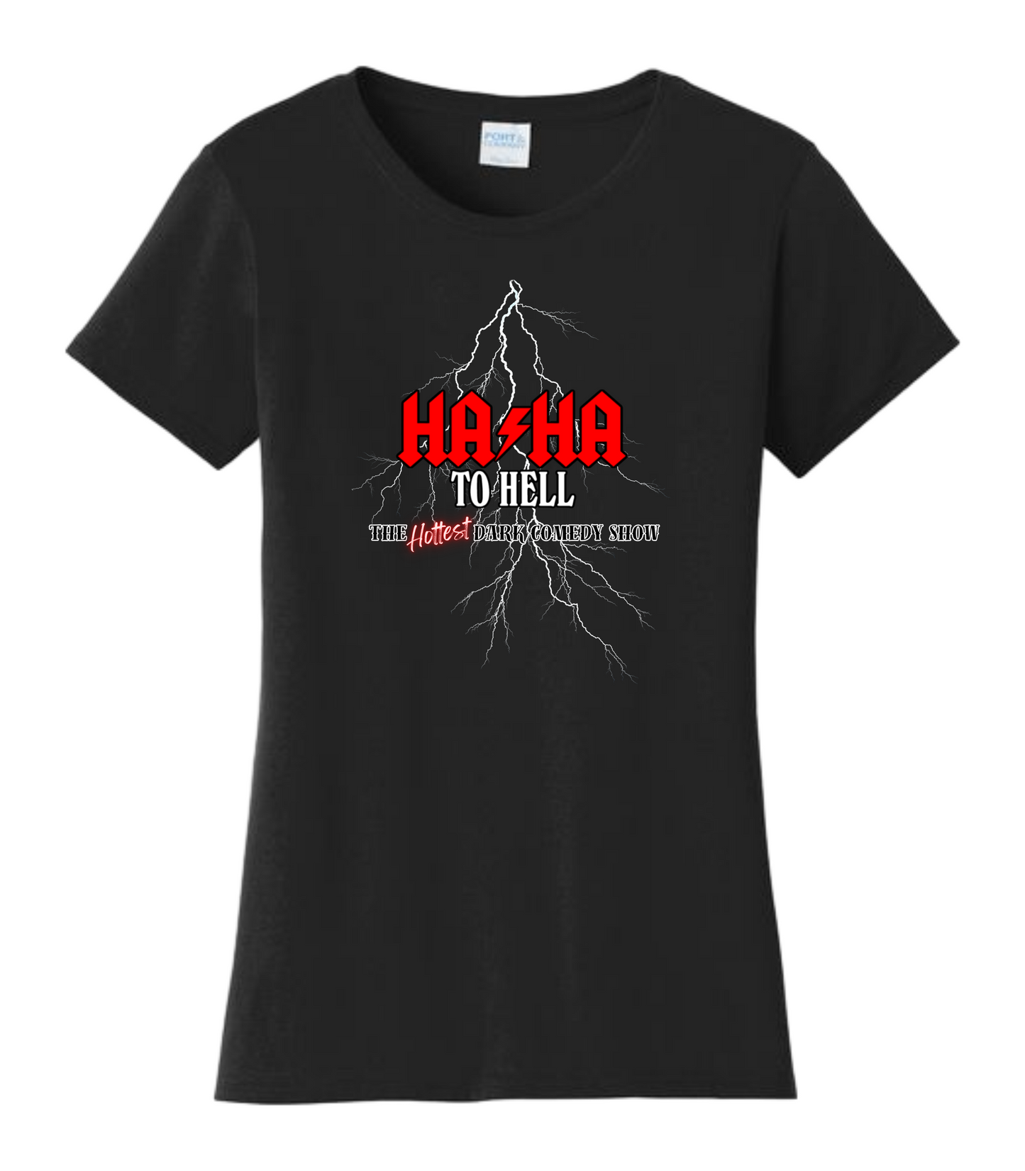 HA/HA To Hell The Hottest Dark Comedy Show Lightning T-Shirt