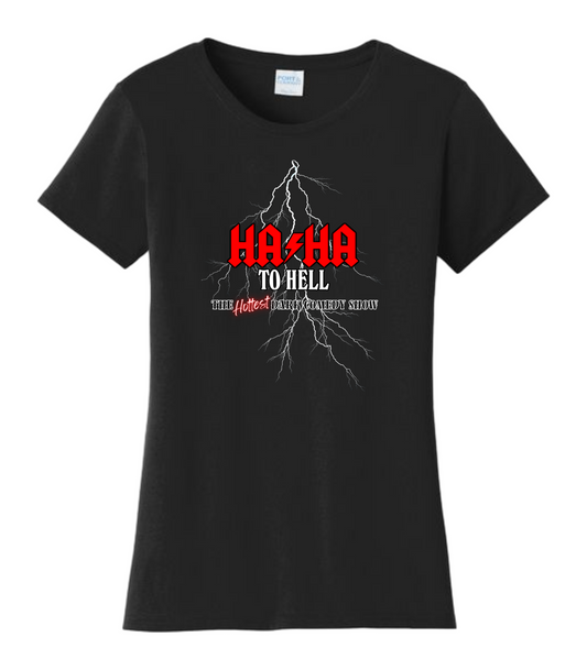 HA/HA To Hell The Hottest Dark Comedy Show Lightning T-Shirt