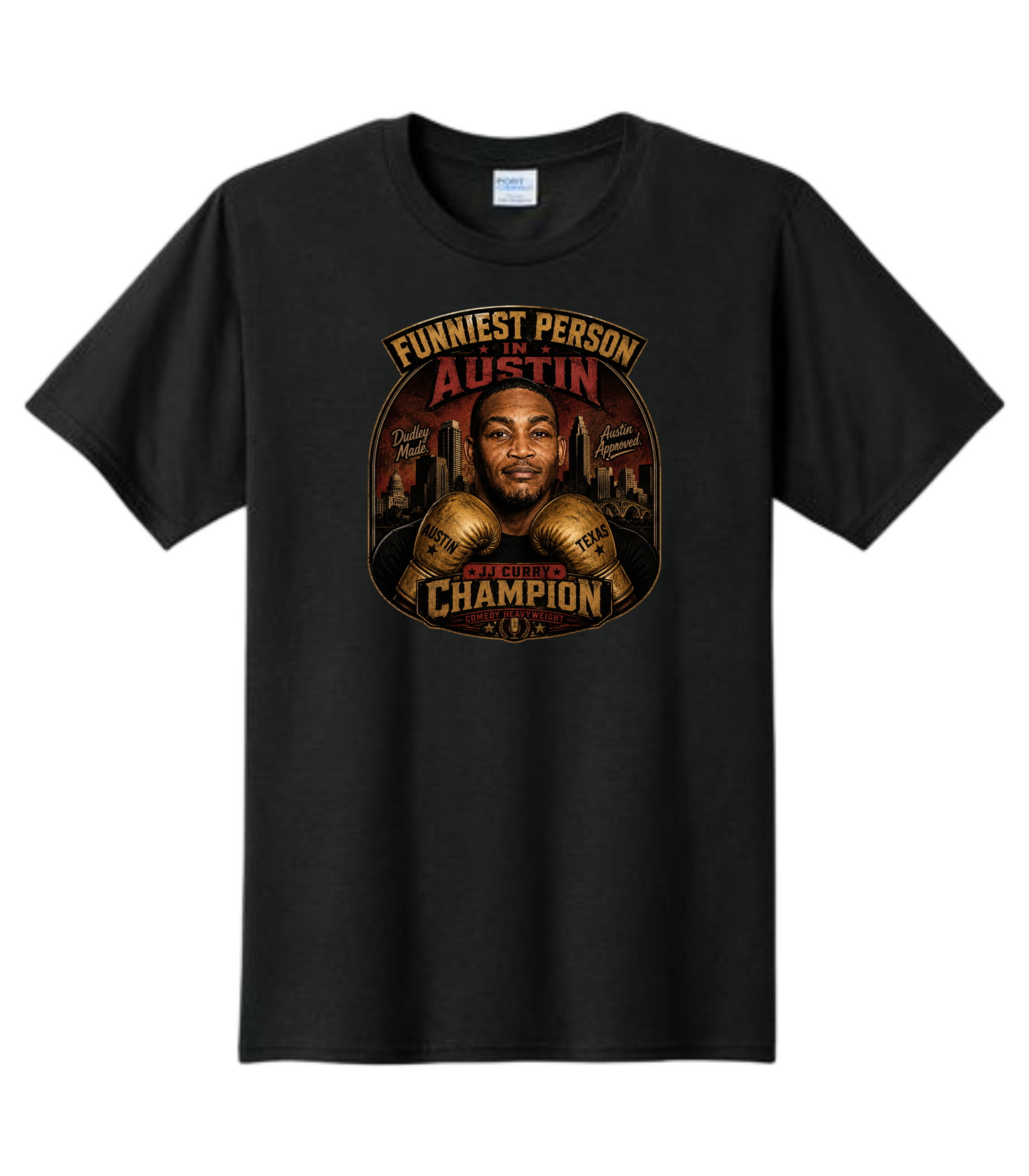Funniest Person In Austin JJ Curry Championship T-Shirt