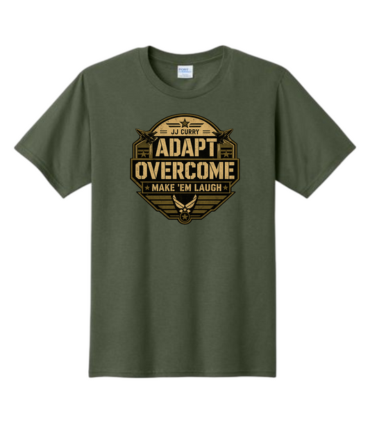 Adapt.  Overcome.  Make 'Em Laugh JJ Curry Comedy Military Inpired T-Shirt