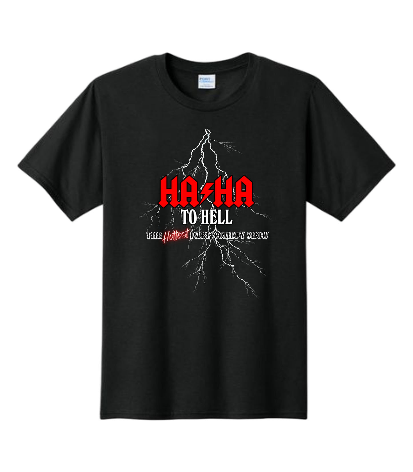 HA/HA To Hell The Hottest Dark Comedy Show Lightning T-Shirt