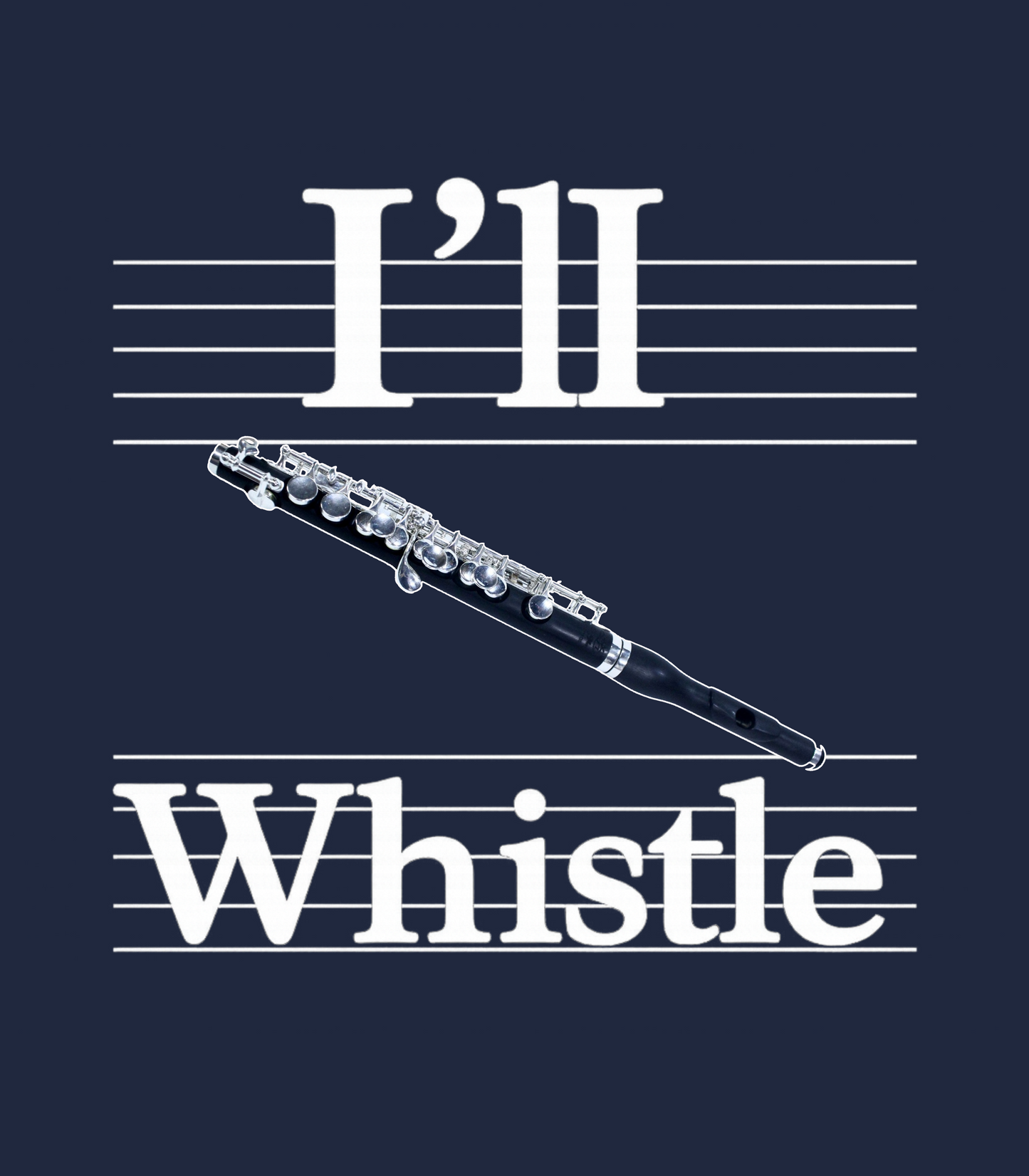 "I'll Whistle" Ryan Schrlla Comedy Piccolo Pocket T-Shirt