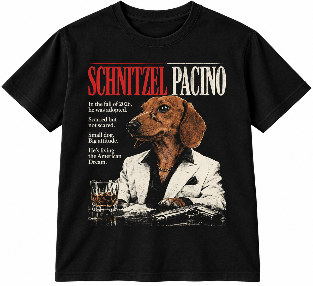 Schnitzel Pacino Scarred But Not Scared black T-shirt with dog poster graphic